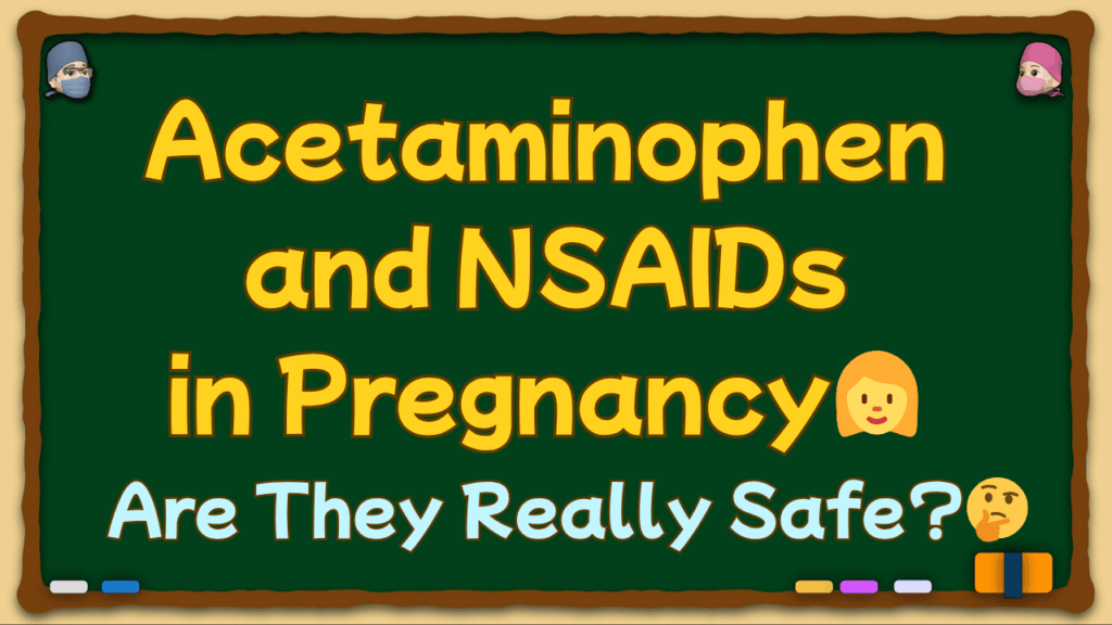 Acetaminophen and NSAIDs pregnancy safety algorithm. Gestational age-based medication selection guide for anesthesia practice.